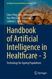 book Artificial Intelligence and Machine Learning for Healthcare: Vol. 1: Image and Data Analytics