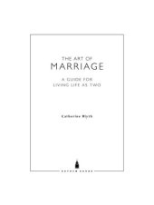 book The Art of Marriage: A Guide to Living Life as Two