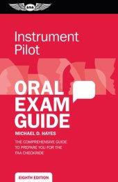 book Instrument Pilot Oral Exam Guide: The comprehensive guide to prepare you for the FAA checkride