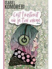 book C'est l'instant où je t'ai aimé