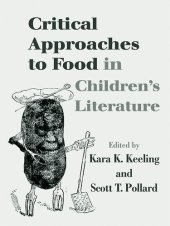 book Critical Approaches to Food in Children's Literature