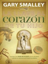 book La llave al corazón de tu hijo