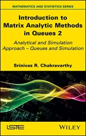 book Introduction to Matrix-Analytic Methods in Queues 2: Analytical and Simulation Approach - Queues and Simulation