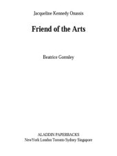 book Jacqueline Kennedy Onassis: Friend of the Arts