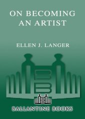 book On Becoming an Artist: Reinventing Yourself Through Mindful Creativity