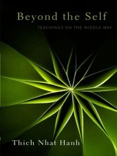 book Beyond the Self: Teachings on the Middle Way