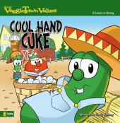 book Cool Hand Cuke: A Lesson in Giving