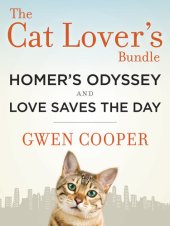 book The Cat Lover's Bundle: Homer's Odyssey and Love Saves the Day (2-Book Bundle)