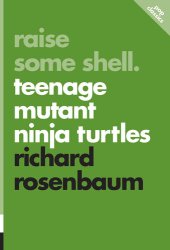 book Raise Some Shell: Teenage Mutant Ninja Turtles