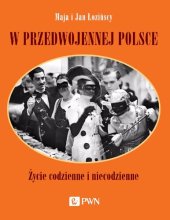 book W przedwojennej Polsce. Życie codzienne i niecodzienne