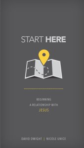 book Start Here: Beginning a Relationship with Jesus