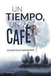 book Un tiempo, un café