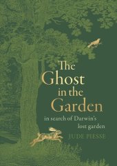 book The Ghost In the Garden: in search of Darwin's lost garden