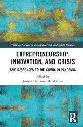 book Entrepreneurship, Innovation, and Crisis: SME Responses to the COVID-19 Pandemic