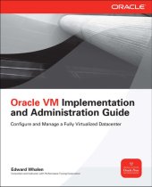 book Oracle VM Implementation and Administration Guide