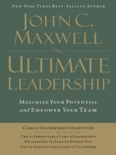 book Ultimate Leadership: Maximize Your Potential and Empower Your Team