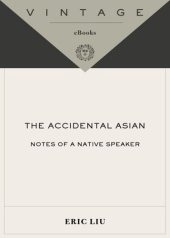 book The Accidental Asian: Notes of a Native Speaker