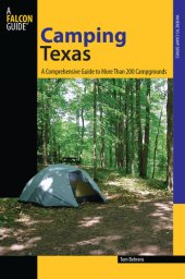 book Camping Texas: A Comprehensive Guide to More Than 200 Campgrounds