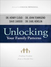 book Unlocking Your Family Patterns: Finding Freedom from a Hurtful Past