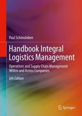 book Handbook Integral Logistics Management: Operations and Supply Chain Management Within and Across Companies