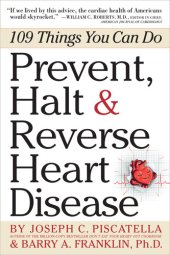 book Prevent, Halt & Reverse Heart Disease: 109 Things You Can Do