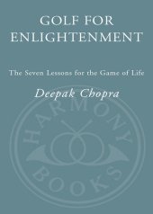 book Golf for Enlightenment: The Seven Lessons for the Game of Life