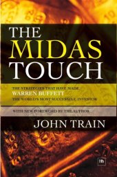 book The Midas Touch: The strategies that have made Warren Buffett the world's most successful investor