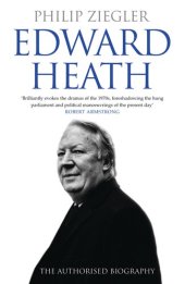 book Edward Heath: The Authorised Biography