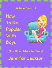 book How to Be Popular With Boys (And Other Advice For Teens)