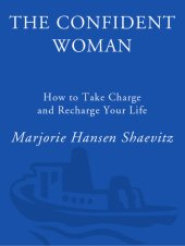 book The Confident Woman: How to Take Charge and Recharge Your Life