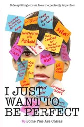 book I Just Want to Be Perfect: I Just Want to Pee Alone, #4