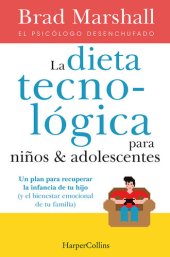 book La dieta tecnológica para niños y adolescentes