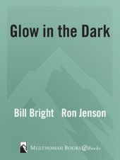 book Glow in the Dark: A Life That Lights the Way