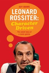 book Character Driven: The Untold Story of a Comic Genius