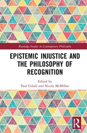 book Epistemic Injustice and the Philosophy of Recognition