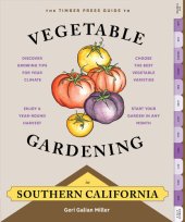 book The Timber Press Guide to Vegetable Gardening in Southern California