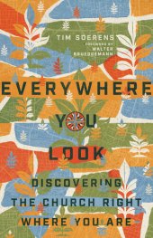 book Everywhere You Look: Discovering the Church Right Where You Are