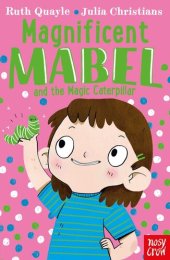 book Magnificent Mabel and the Magic Caterpillar