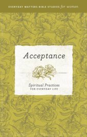 book Acceptance: Spiritual Practices for Everyday Life