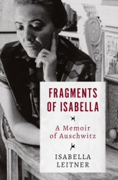 book Fragments of Isabella: A Memoir of Auschwitz