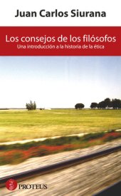 book Los consejos de los filósofos: Una introducción a la historia de la ética