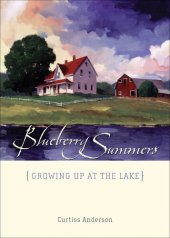 book Blueberry Summers: Growing Up at the Lake