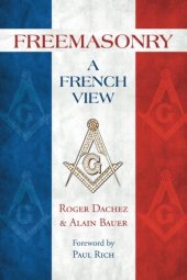 book Freemasonry: A French View