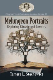 book Melungeon Portraits: Exploring Kinship and Identity