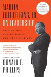 book Martin Luther King, Jr., on Leadership: Inspiration and Wisdom for Challenging Times