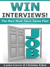 book Win Interviews!: The New Must-Have Game Plan