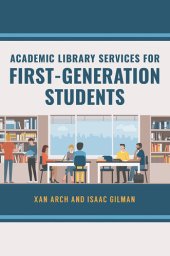 book Academic Library Services for First-Generation Students