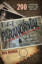 book Passport to the Paranormal: Your Guide to Haunted Spots in America