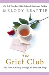 book The Grief Club: The Secret to Getting Through All Kinds of Change