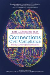 book Connections Over Compliance: Rewiring Our Perceptions of Discipline